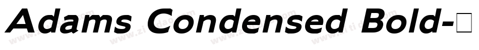 Adams Condensed Bold字体转换